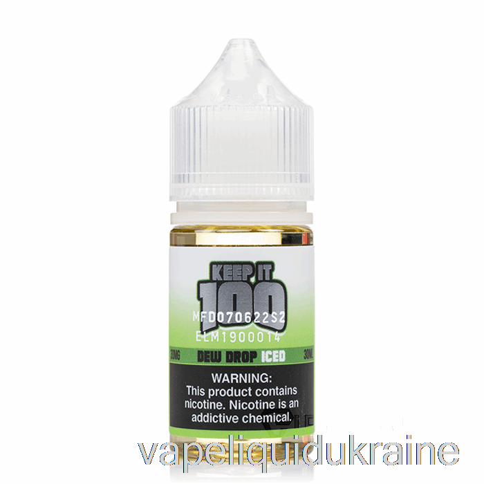 Vape Ukraine Dew Drop Iced - Keep It 100 SALTS - 30mL 30mg